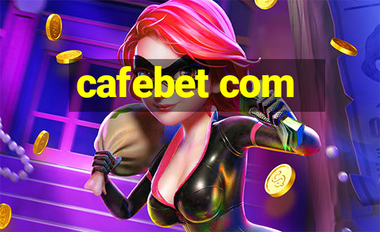 cafebet com