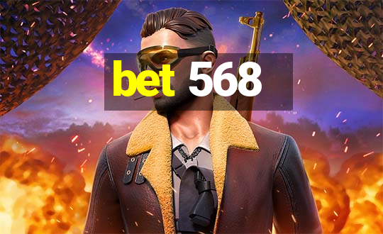 bet 568