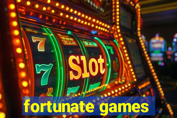 fortunate games