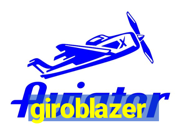 giroblazer