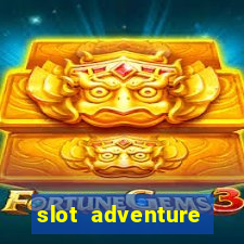 slot adventure fortune tiger