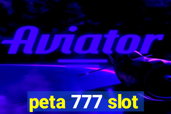 peta 777 slot