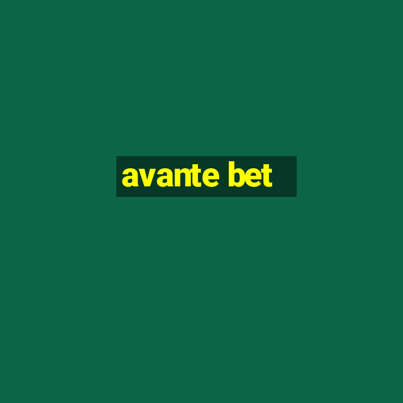 avante bet