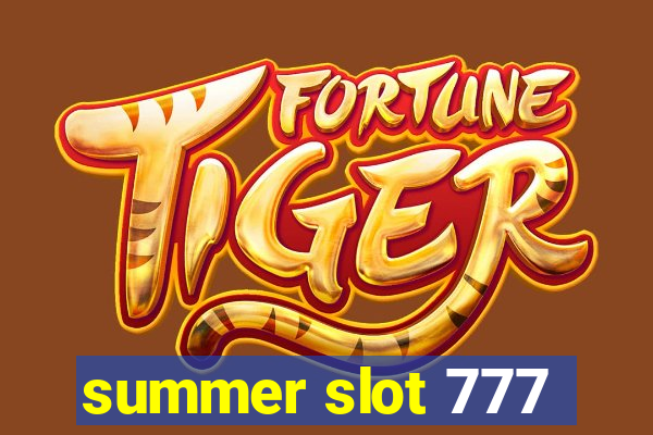 summer slot 777