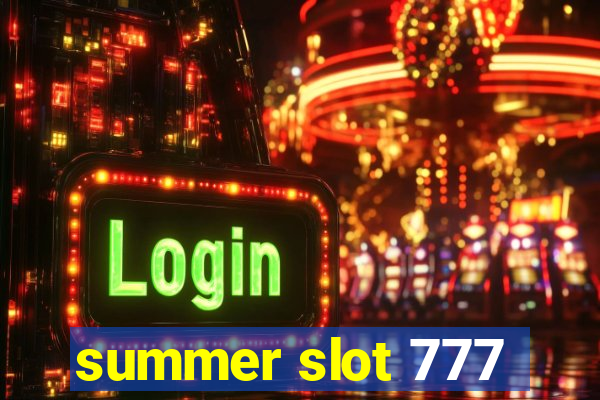 summer slot 777