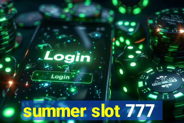 summer slot 777