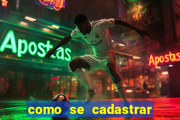 como se cadastrar na sportingbet