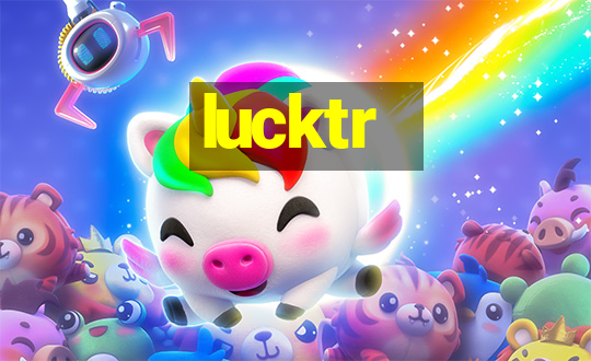 lucktr