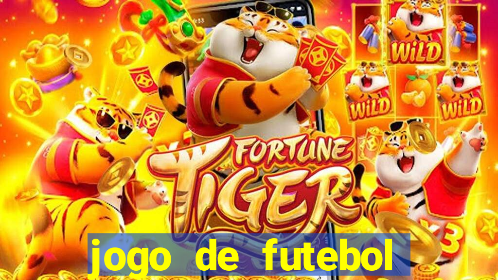 jogo de futebol dinheiro infinito