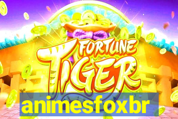 animesfoxbr