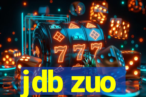 jdb zuo