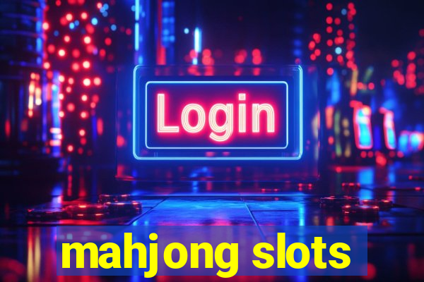 mahjong slots