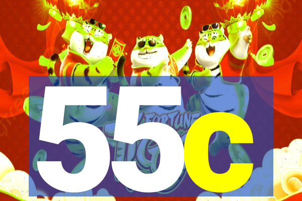 55c