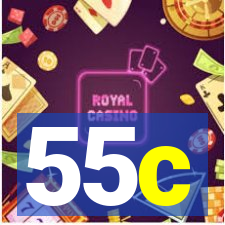 55c