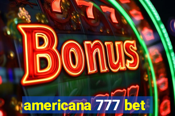 americana 777 bet