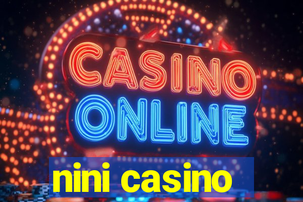 nini casino