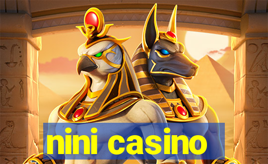 nini casino