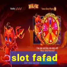 slot fafad