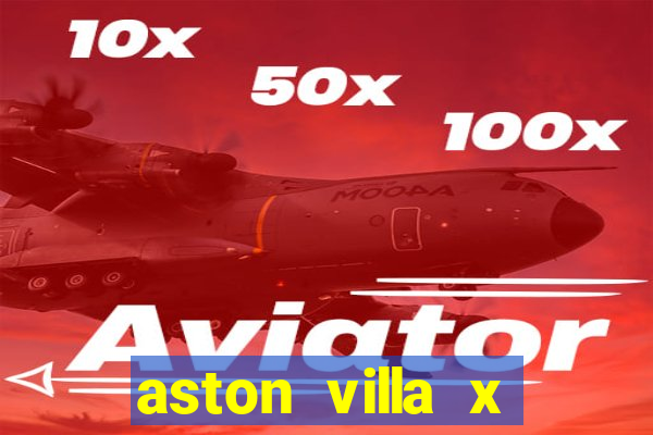 aston villa x liverpool palpites