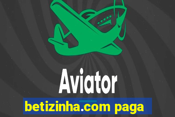 betizinha.com paga