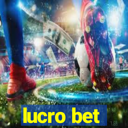 lucro bet