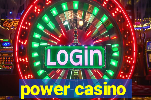 power casino