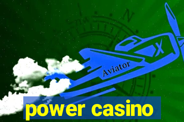 power casino