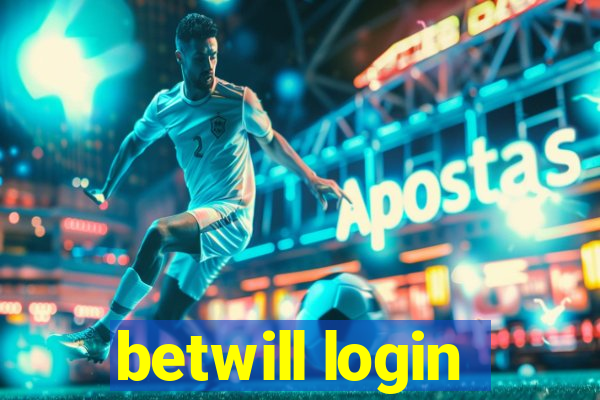 betwill login