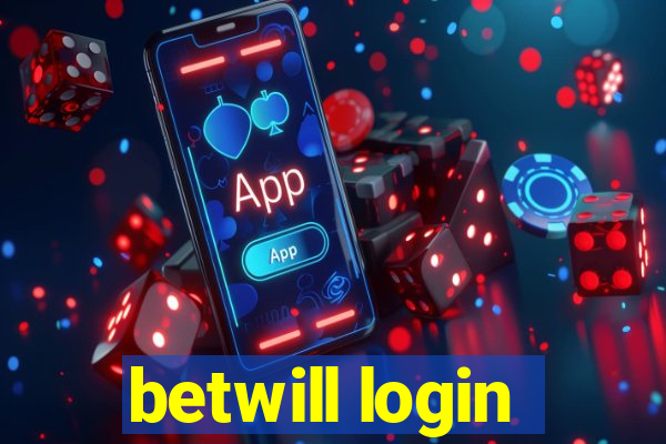 betwill login