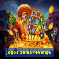 jogos zuma revenge