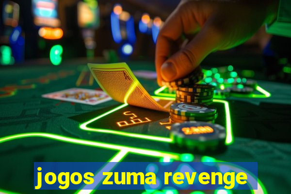 jogos zuma revenge