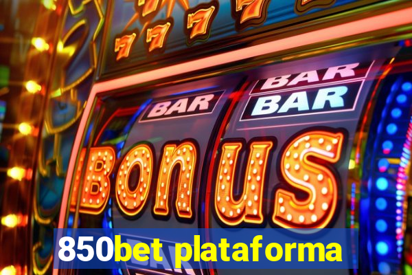 850bet plataforma