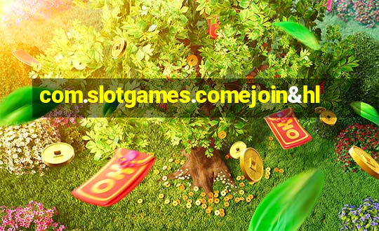 com.slotgames.comejoin&hl