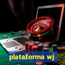 plataforma wj