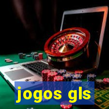 jogos gls