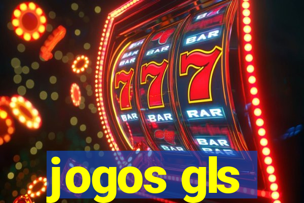 jogos gls