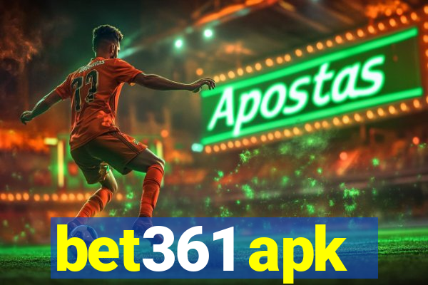 bet361 apk