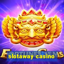 slotaway casino