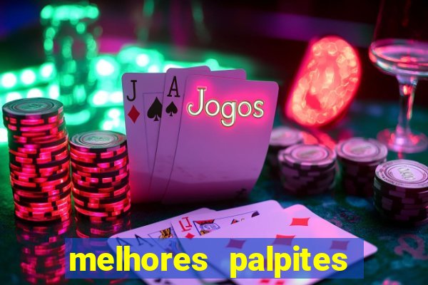 melhores palpites jogos de amanh?