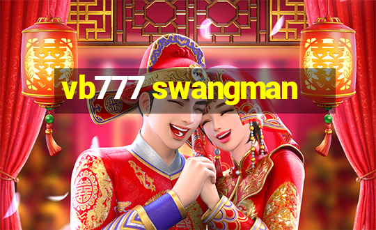 vb777 swangman