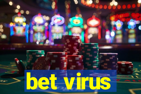 bet virus