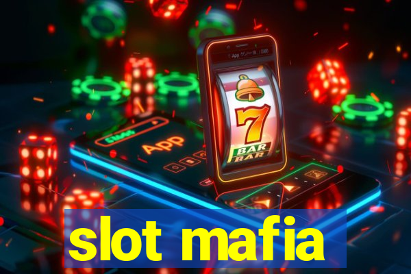 slot mafia