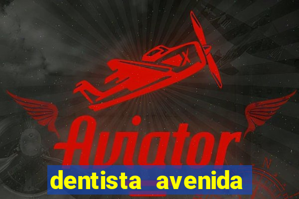 dentista avenida fortuna ribeir?o pires