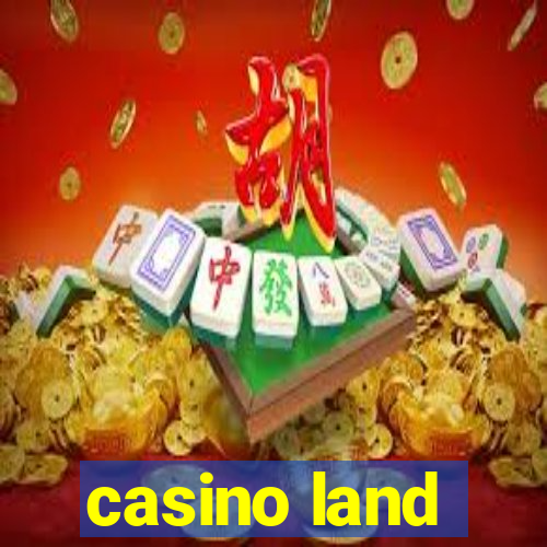 casino land