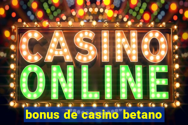 bonus de casino betano