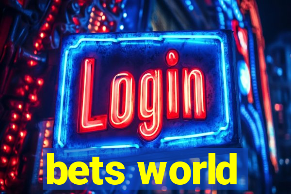 bets world