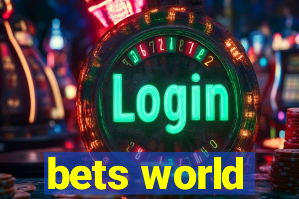 bets world