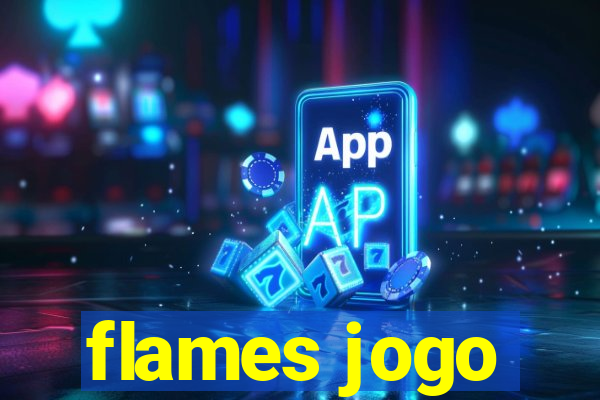 flames jogo