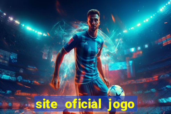 site oficial jogo do tigre