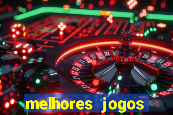 melhores jogos cassino online